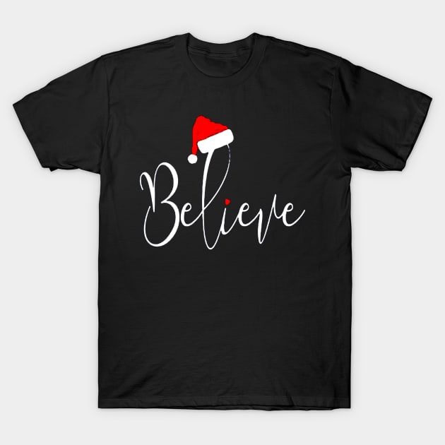 Believe Christmas T-Shirt by windupraditya6